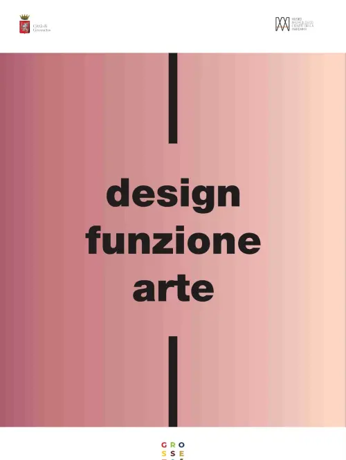 Grosseto, al via la terza edizione di “Design Funzione Arte” al Museo Archeologico e d’Arte della Maremma